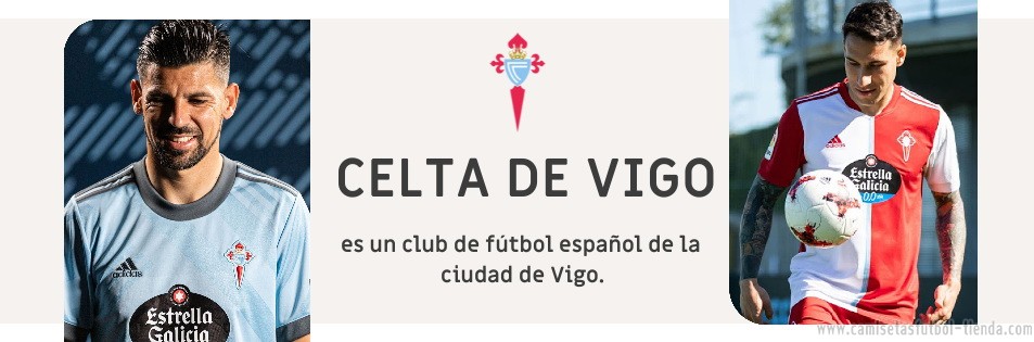 Camiseta Celta de Vigo 2022 2023